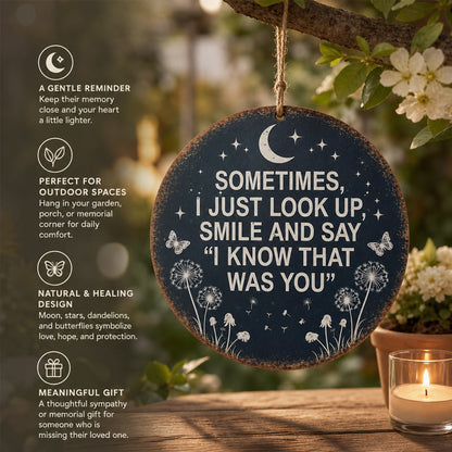 🏡 Memorial Garden Hanging Sign – “I Know That Was You” Remembrance Decor 🌿🎁